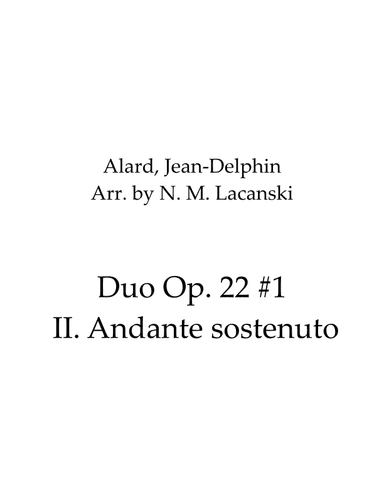 Duo Op. 22 #1 II. Andante sostenuto (arr. Nick M Lacanski)