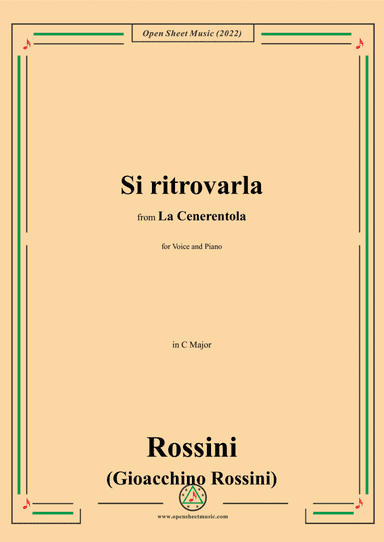 Rossini-Si ritrovarla,in C Major,from 'La Cenerentola',for Voice and Piano (arr. Open Cloud)