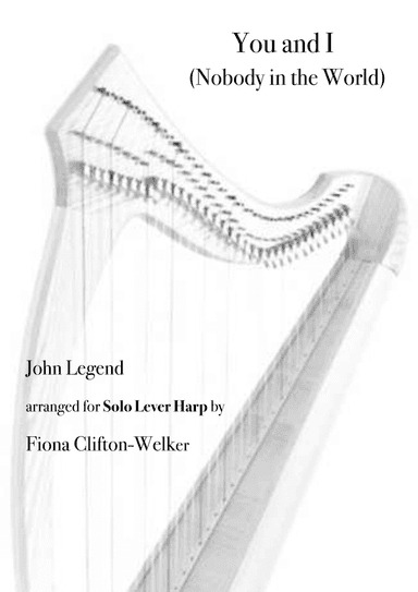You And I (nobody In The World) (arr. Fiona Clifton-Welker)