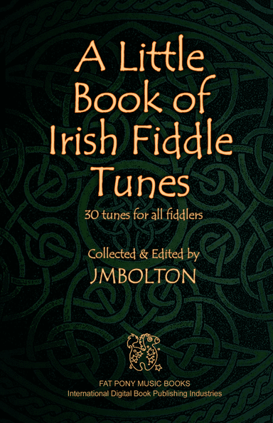 Little Book of Irish Fiddle Tunes (arr. JM Bolton)
