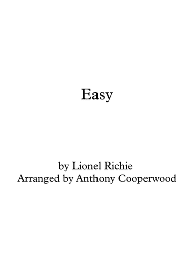 Easy (arr. Anthony Cooperwood)