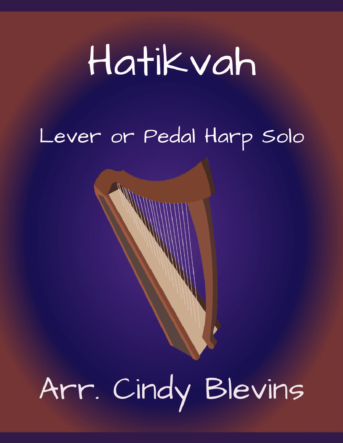 Hatikvah, for Lever or Pedal Harp (arr. Cindy Blevins)