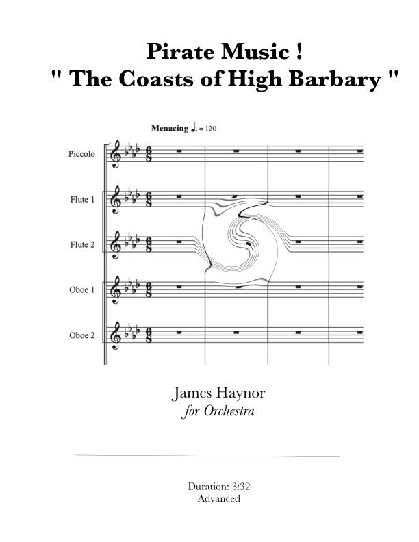 Pirate Music ! " The Coasts of High Barbary " for Orchestra (arr. James Haynor)