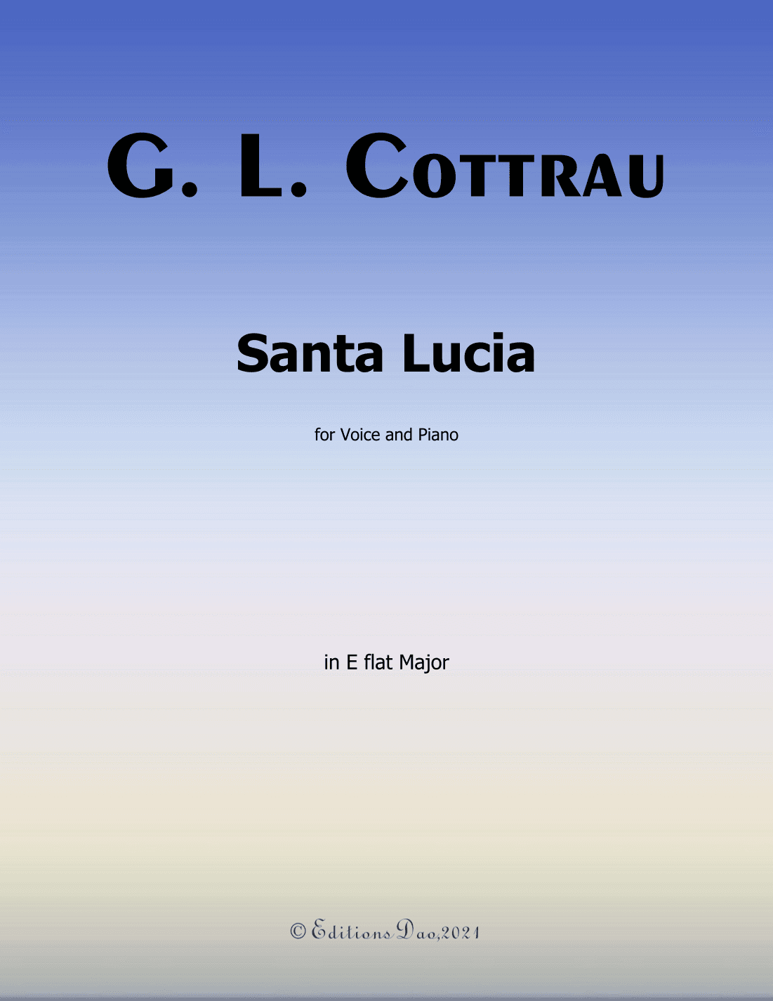 Santa Lucia, by G. L. Cottrau, in E flat Major (arr. Editions Dao)