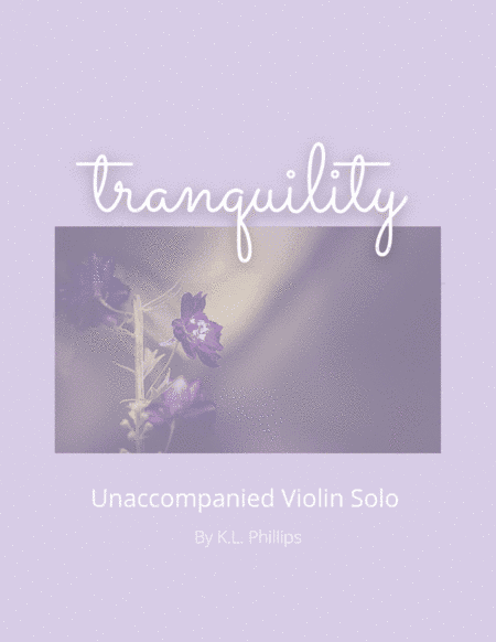 Tranquility - Unaccompanied Violin Solo