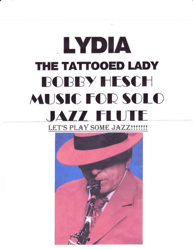 Lydia The Tattooed Lady (arr. Bobby Hesch)