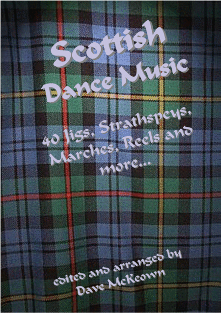 Traditional Scottish Dance Music for Cello; 40 Jigs, Marches, Strathspeys and more... (arr. David McKeown)