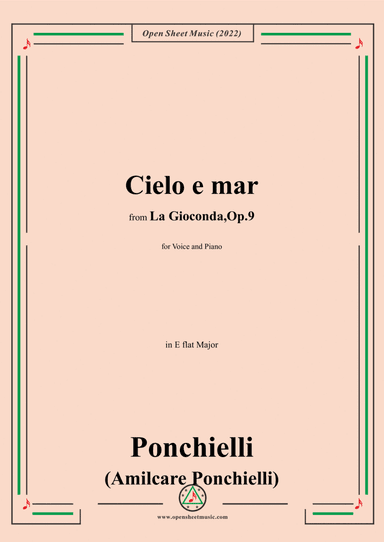 Ponchielli-Cielo e mar,in E flat Major,from 'La Gioconda,Op.9',for Voice and Piano (arr. Open Cloud)