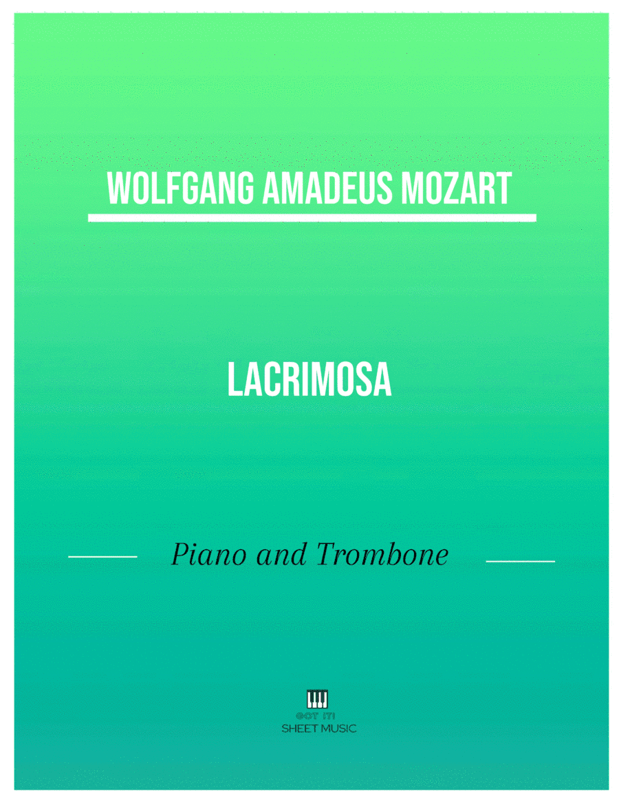 Mozart - Lacrimosa (Piano and Trombone) (arr. ANDRE LAITANO)