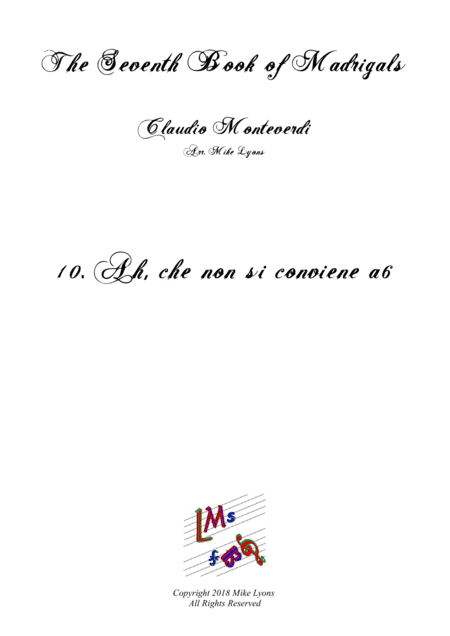 Monteverdi - The Seventh Book  of Madrigals (1619) - 10. Ah, che non si conviene a6 (arr. Mike Lyons)