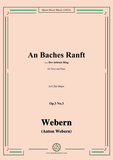 Webern-An Baches Ranft,Op.3 No.3,in E flat Major (arr. OSM Press)