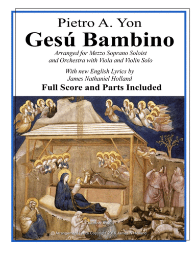 Gesu Bambino for Mezzo Soprano Voice Orchestra, Score and Parts and new English Lyrics (arr. James Nathaniel Holland)