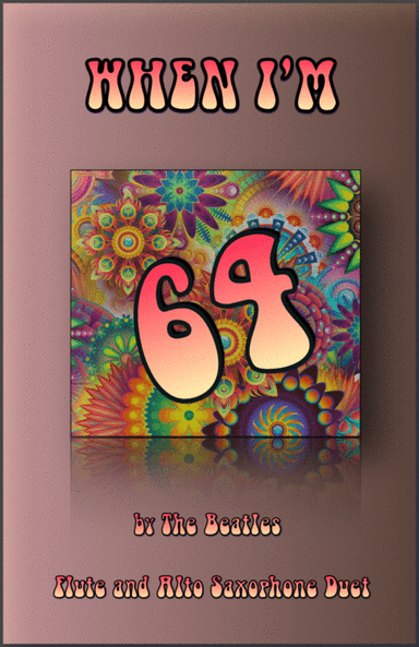 When I'm Sixty-four (arr. David McKeown)