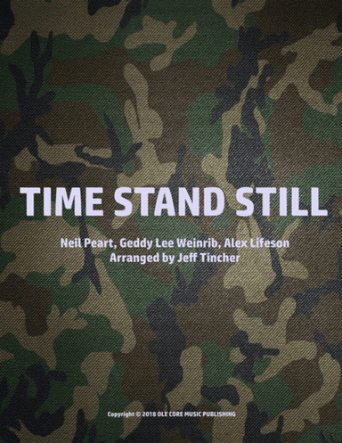 Time Stand Still (arr. Jeff Tincher)