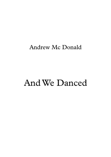 And We Danced