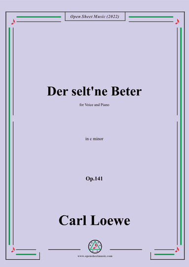 Loewe-Der selt'ne Beter,in c minor,Op.141,for Voice and Piano (arr. OSM Press)