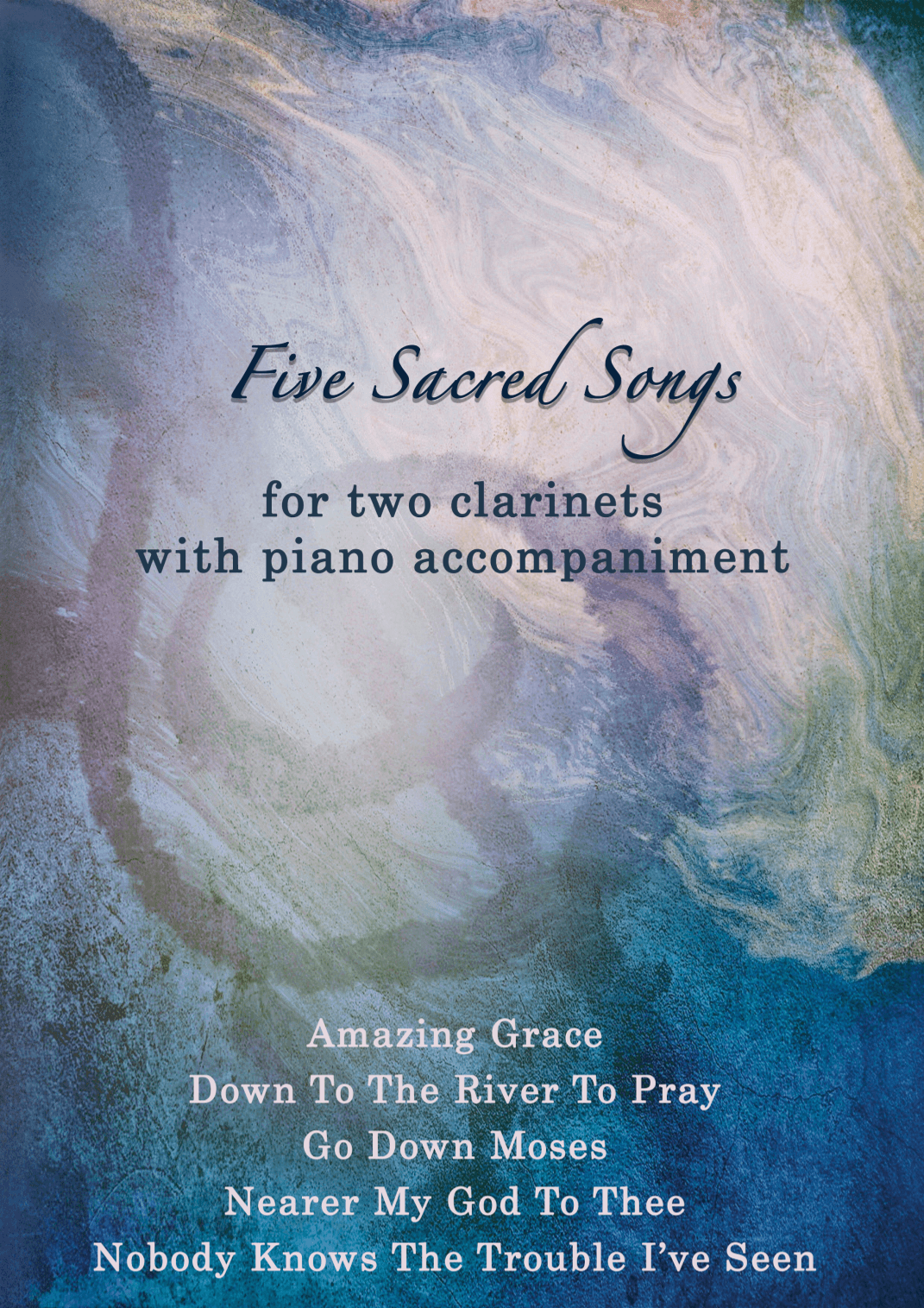 Five Sacred Songs - duets for Clarinets with piano accompaniment (arr. Bragi Thor Valsson)