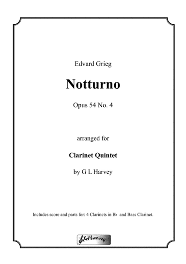 Notturno, Opus 54 No. 4 for Clarinet Quintet (arr. G L Harvey)
