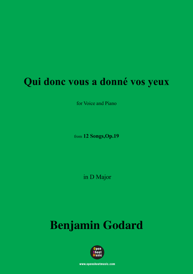 B. Godard-Qui donc vous a donné vos yeux,in D Major (arr. OSM Press)