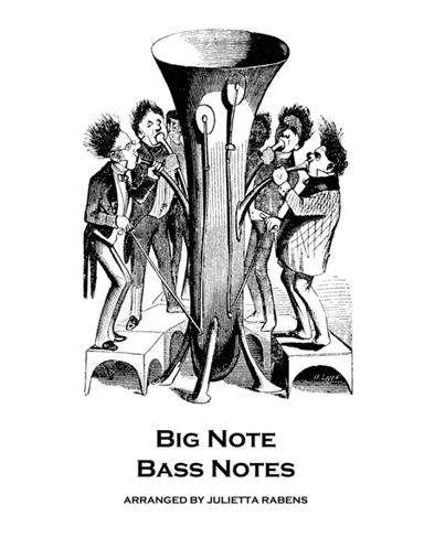 Big Note Bass Notes (arr. Julietta Anne Rabens)