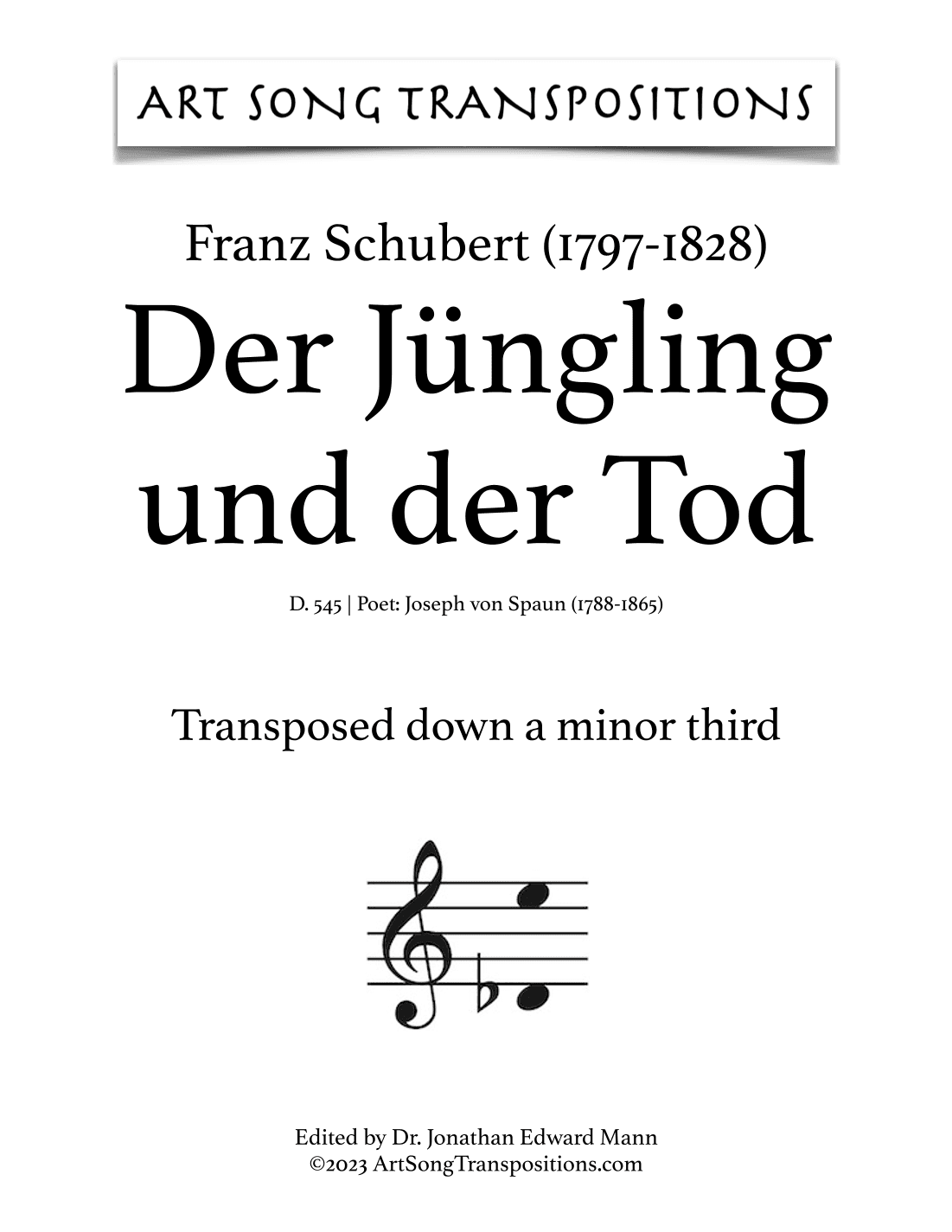 SCHUBERT: Der Jüngling und der Tod, D. 545 (transposed down a minor third) (arr. ArtSongTranspositions.com)