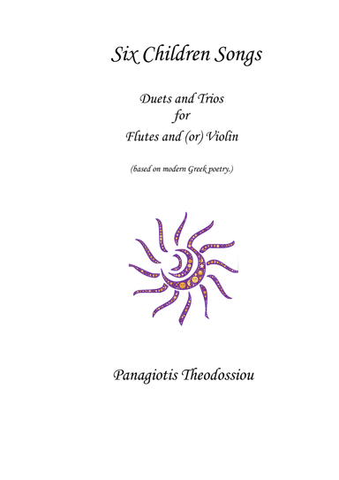 "Six Children Songs" for two flutes and a violin
