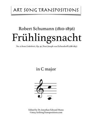 SCHUMANN: Frühlingsnacht, Op. 39 no. 12 (transposed to C major) (arr. ArtSongTranspositions.com)