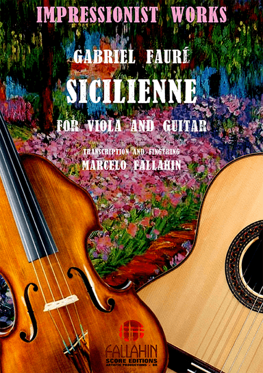 SICILIENNE - GABRIEL FAURÉ - FOR VIOLA AND GUITAR (arr. Marcelo Fallahin)