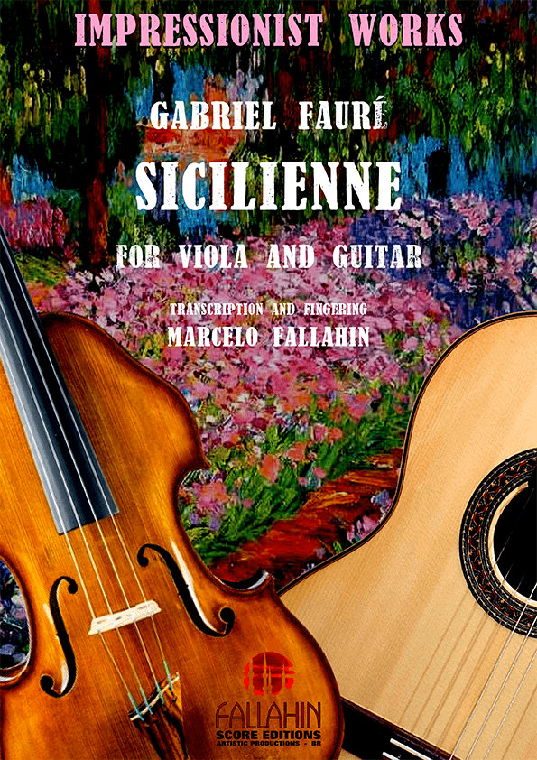 SICILIENNE - GABRIEL FAURÉ - FOR VIOLA AND GUITAR (arr. Marcelo Fallahin)