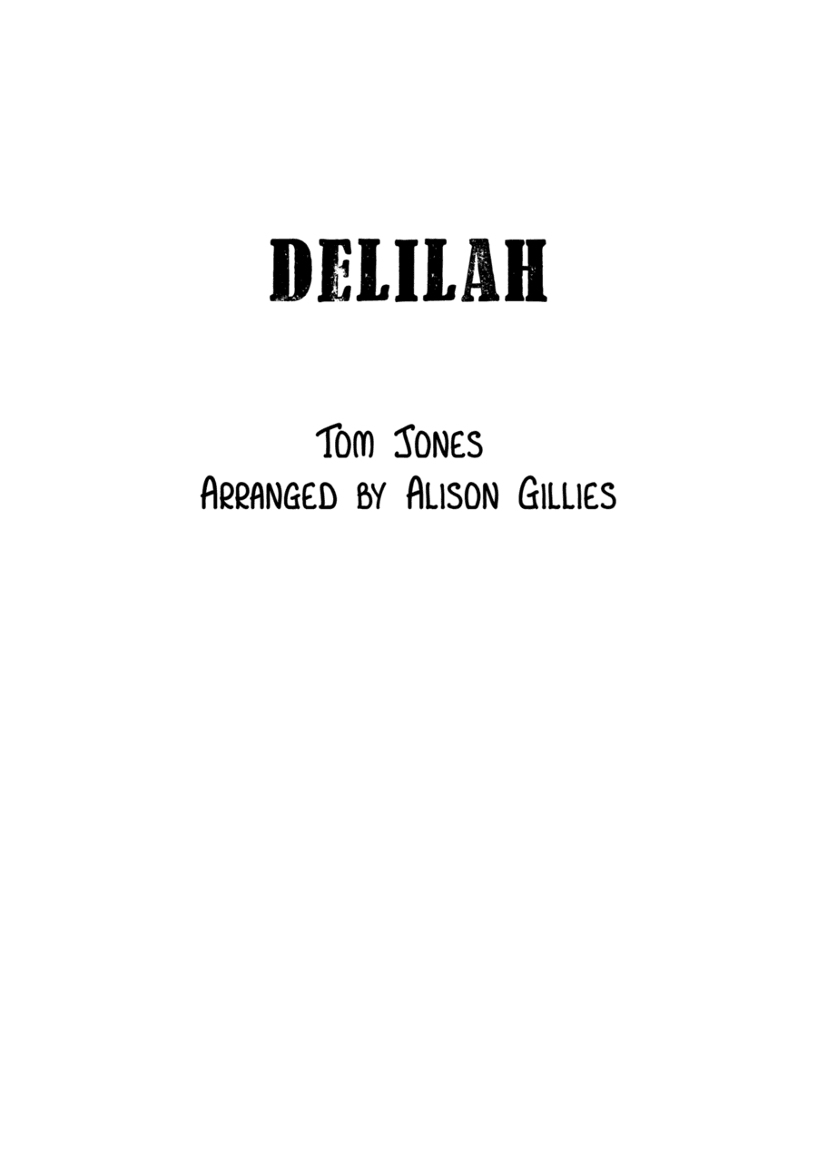 Delilah (arr. Alison Gillies)
