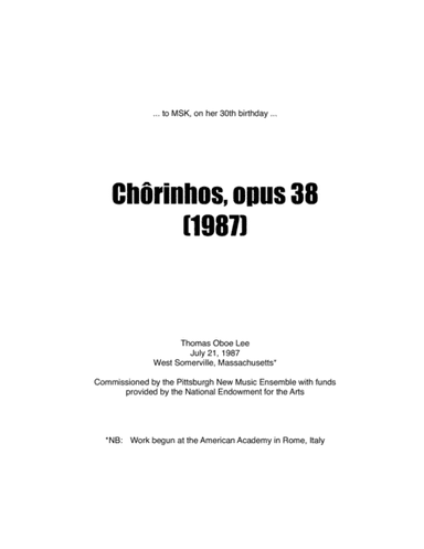 Chorinhos, opus 38 (1987) for flute, oboe, clarinet, violin, cello, piano and percussion
