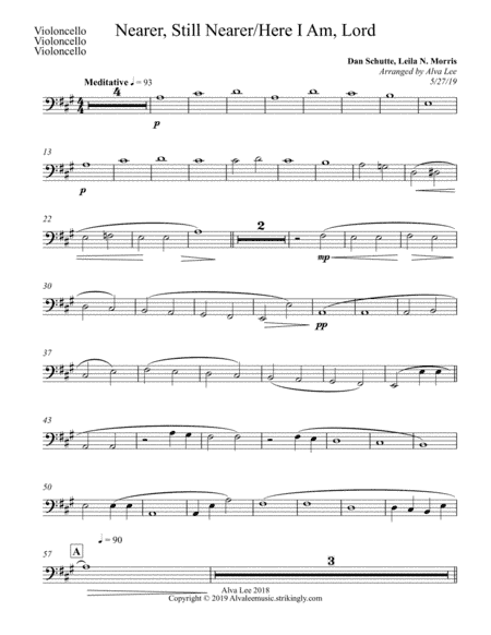 Nearer, Still Nearer and Here I Am, Lord Cello (arr. Alva J. Lee)