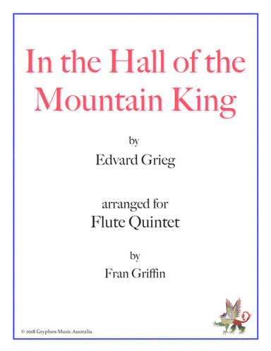 In the Hall of the Mountain King (arranged for flute quintet) (arr. Fran Griffin)