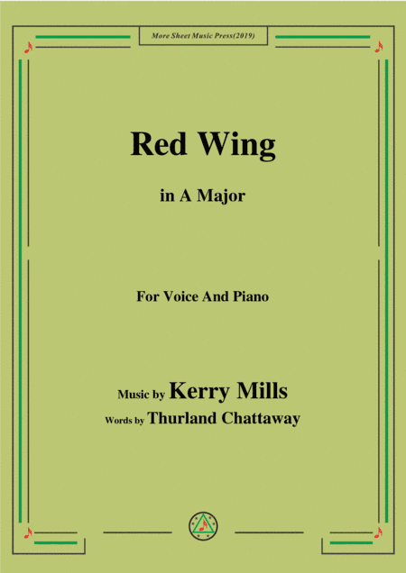 Kerry Mills-Red Wing,in A Major,for Voice&Piano (arr. MSM)
