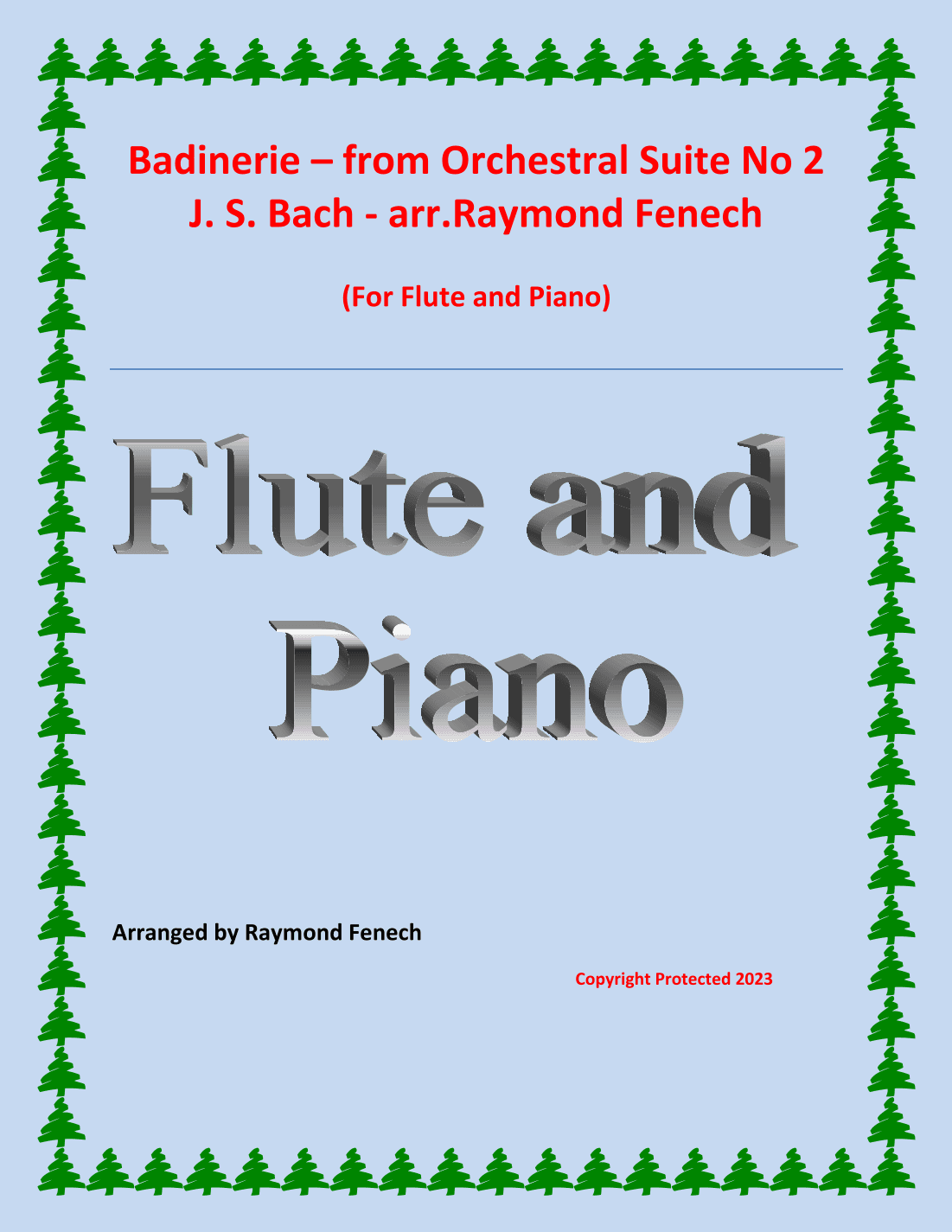 Badinerie - J.S.Bach - for Flute and Piano (arr. Raymond Fenech)