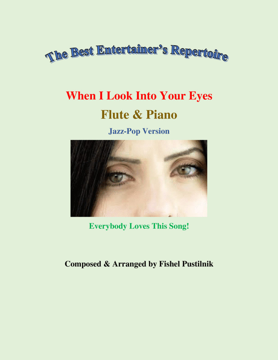"When I Look Into Your Eyes"-Piano Background for Flute and Piano-Video