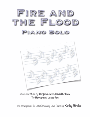 Fire And The Flood (arr. Kathy Hirche)