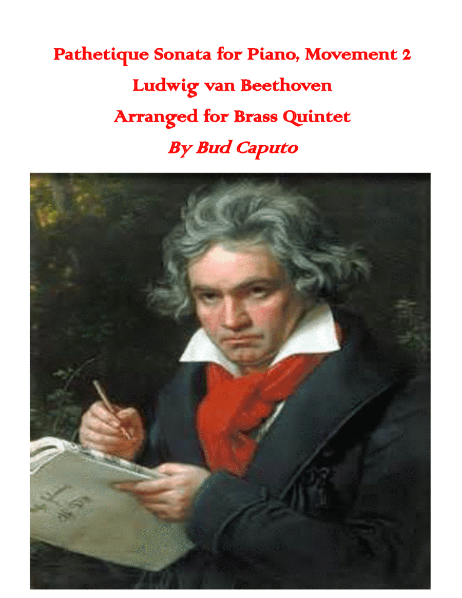 Beethoven Pathetique Sonata, Mov't. 2, arranged for Brass Quintet (arr. Bud Caputo)