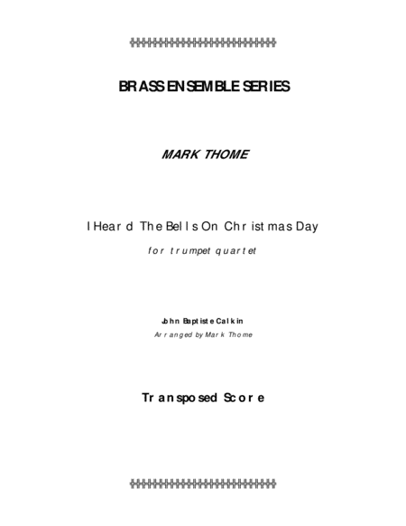 I Heard The Bells On Christmas Day (arr. Mark Thome)