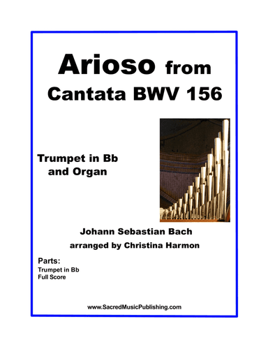 Arioso from Cantata BWV 156 - Trumpet and Organ (arr. Christina Harmon)