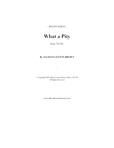 What a Pity - Beautiful Piano Solo - by Allison Leyton-Brown