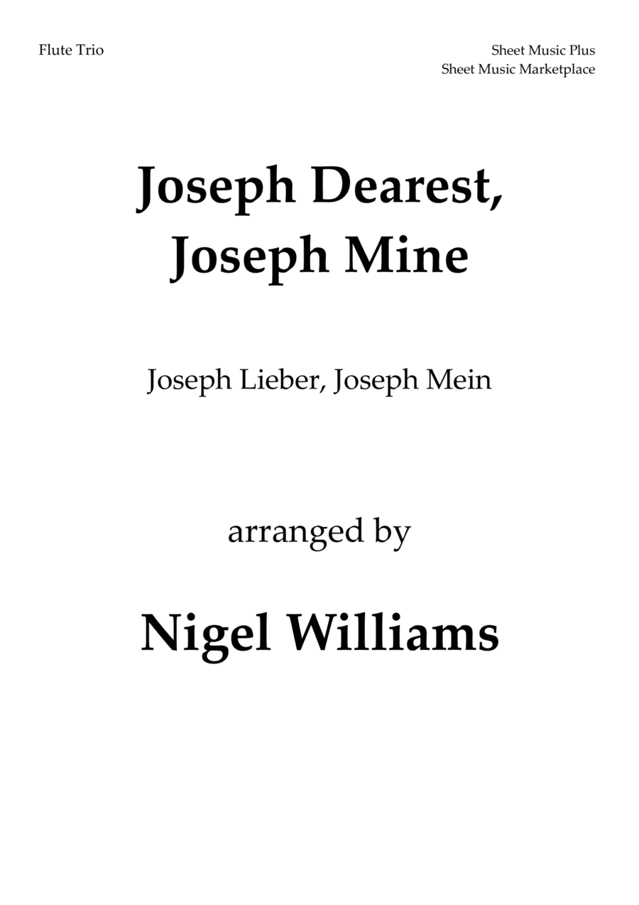 Joseph Dearest, Joseph Mine, for Flute Trio (arr. Nigel Williams)