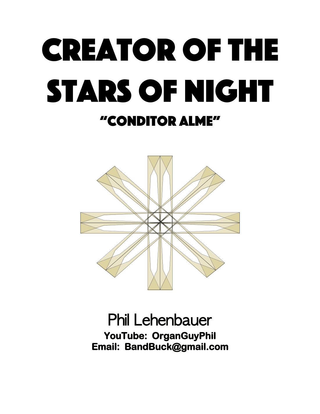 Creator of the Stars of Night (Conditor Alme) organ work, by Phil Lehenbauer (arr. Phil Lehenbauer)