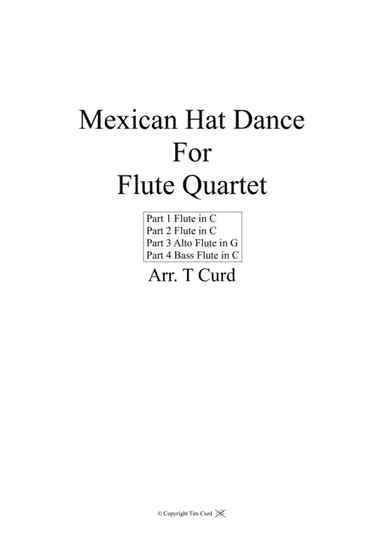 Mexican Hat Dance. For Flute Quartet (arr. Tim Curd)
