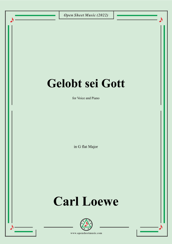 Loewe-Gelobt sei Gott,in G flat Major,for Voice and Piano (arr. OSM Press)