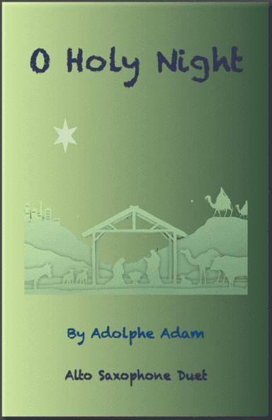O Holy Night, (Cantique de Noel), Alto Saxophone Duet (arr. David McKeown)