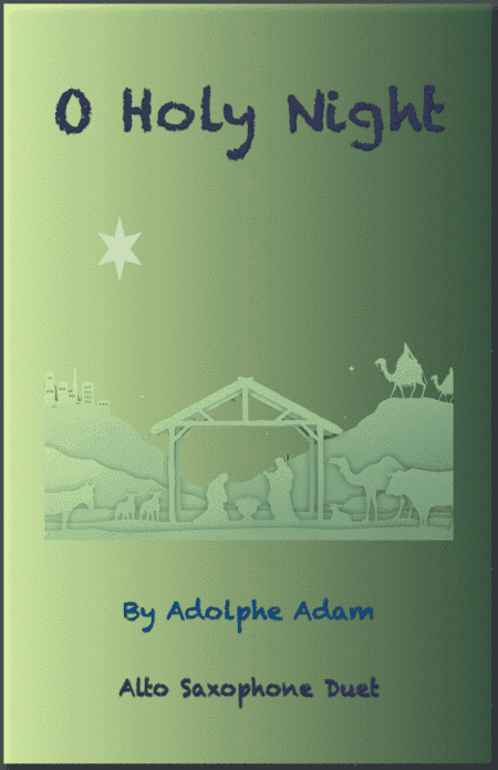 O Holy Night, (Cantique de Noel), Alto Saxophone Duet (arr. David McKeown)