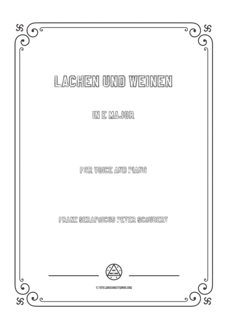 Schubert-Lachen und Weinen in E Major,for voice and piano (arr. MSM)