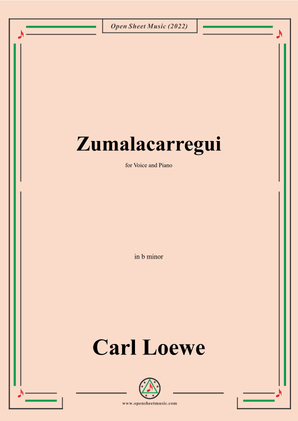 Loewe-Zumalacarregui,in b minor,for Voice and Piano (arr. OSM Press)