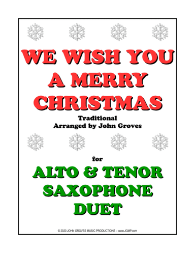 We Wish You A Merry Christmas - Alto Sax & Tenor Sax Duet (arr. John Groves)